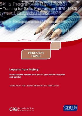 Book cover for Lessons from History: Increasing the Number of 16 and 17 Year Olds in Education and Training