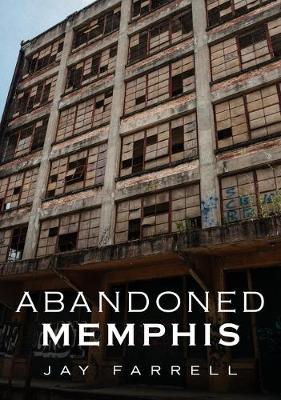 Book cover for Abandoned Memphis