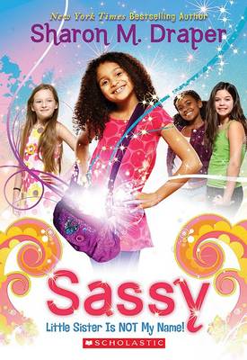 Book cover for Sassy #1: Little Sister Is Not My Name
