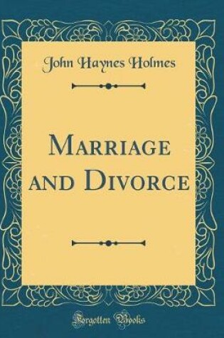 Cover of Marriage and Divorce (Classic Reprint)