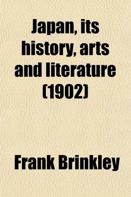 Book cover for Japan, Its History, Arts, and Literature (Volume 5); Japan, Its History, Arts, and Literature