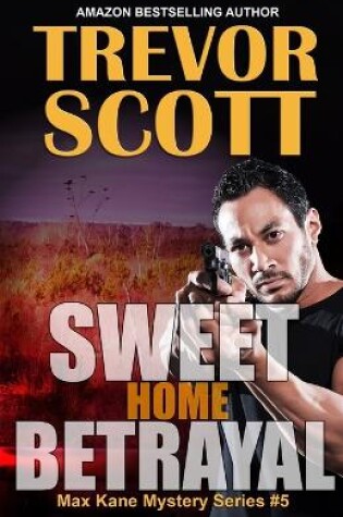 Cover of Sweet Home Betrayal
