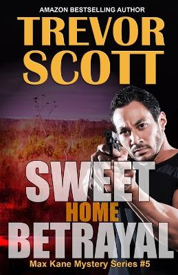 Book cover for Sweet Home Betrayal