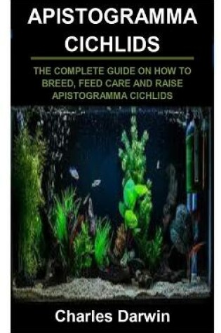 Cover of Apistogramma Cichlids
