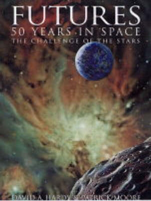 Book cover for Futures: 50 Years In Space