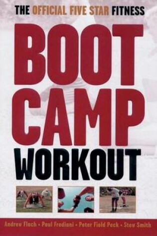 Cover of The Official Five Star Fitness Boot Camp Workout