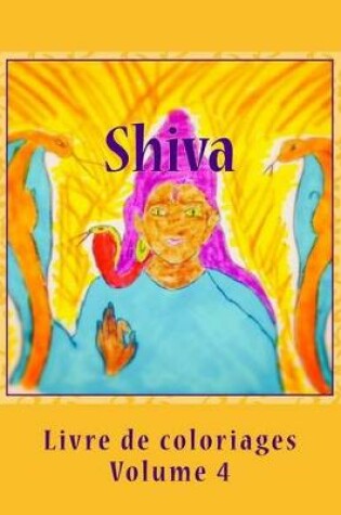 Cover of Livre de coloriage - Shiva