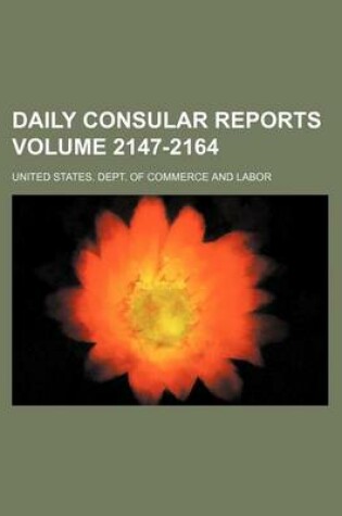 Cover of Daily Consular Reports Volume 2147-2164