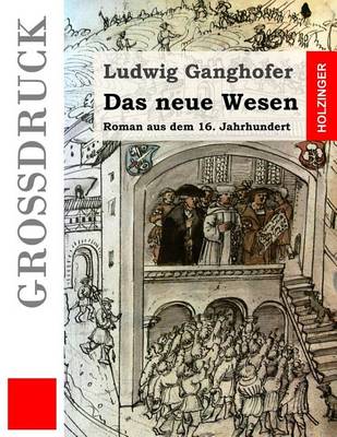 Book cover for Das neue Wesen (Großdruck)