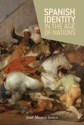 Book cover for Spanish Identity in the Age of Nations