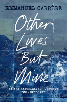 Book cover for Other Lives But Mine