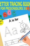 Book cover for Letter Tracing Book For Preschoolers 3-5