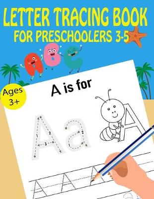 Book cover for Letter Tracing Book For Preschoolers 3-5