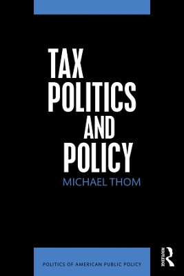 Book cover for Tax Politics and Policy