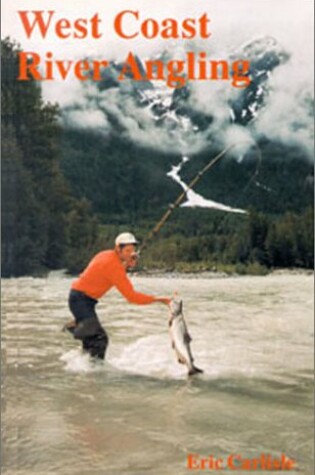 Cover of West Coast River Angling