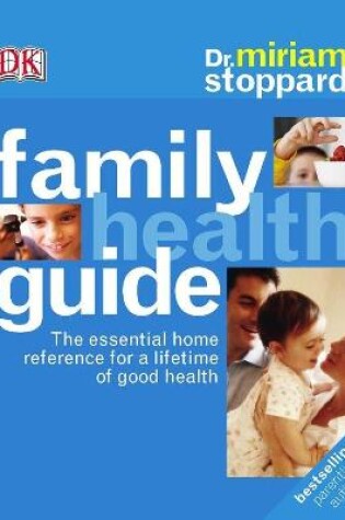 Cover of Dr Miriam Stoppard's Family Health Guide