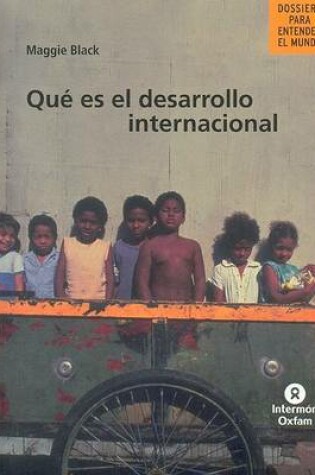 Cover of Que Es El Desarrollo Internacional