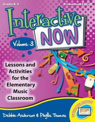 Book cover for Interactive Now - Vol. 3 (Promethean Edition)