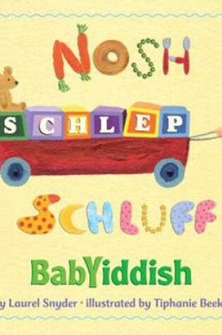 Cover of Nosh, Schlep, Schluff