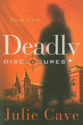 Cover of Deadly Disclosures