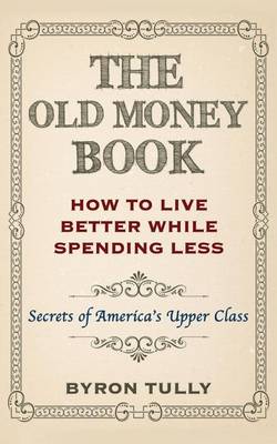 Book cover for The Old Money Book