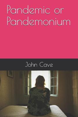 Book cover for Pandemic or Pandemonium