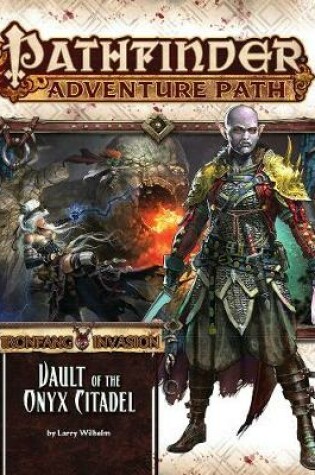Cover of Pathfinder Adventure Path: Ironfang Invasion, Vault of the Iron Citadel 6 of 6