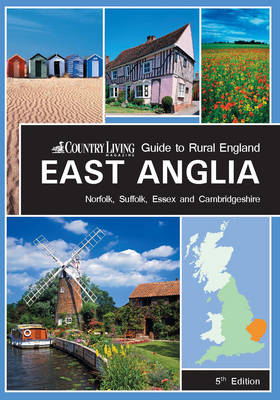 Cover of Country Living Guide to Rural England - East Anglia