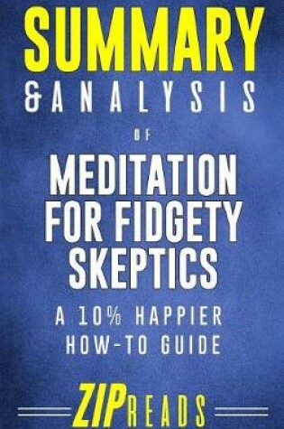 Cover of Summary & Analysis of Meditation for Fidgety Skeptics