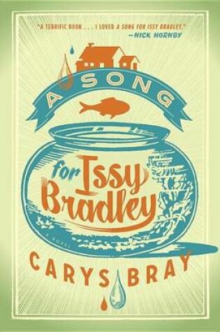 Cover of Song for Issy Bradley, A: A Novel