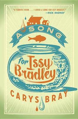 Book cover for Song for Issy Bradley, A: A Novel