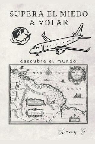 Cover of Supera el miedo a volar