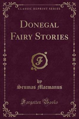 Book cover for Donegal Fairy Stories (Classic Reprint)