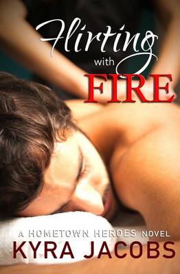 Book cover for Flirting with Fire