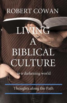 Book cover for Living a Biblical Culture