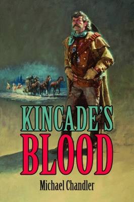 Book cover for Kincade's Blood