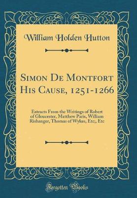 Book cover for Simon de Montfort His Cause, 1251-1266