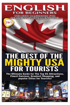 Book cover for English for Beginners & the Best of the Mighty USA for Tourists