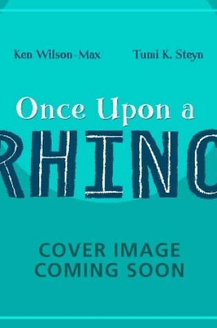 Cover of Once Upon a Rhino