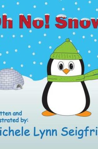 Cover of Oh No! Snow!