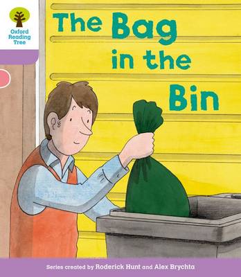 Cover of Oxford Reading Tree: Level 1+ More a Decode and Develop The Bag in the Bin