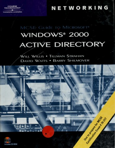 Book cover for MCSE Guide to Microsoft Windows 2000 Active Directory