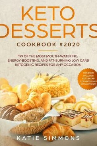 Cover of Keto Desserts Cookbook #2020