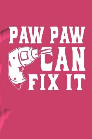 Cover of Paw Paw Can Fix It