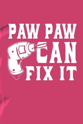 Book cover for Paw Paw Can Fix It