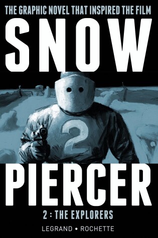 Cover of Snowpiercer Vol. 2: The Explorers