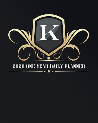 Cover of K - 2020 One Year Daily Planner