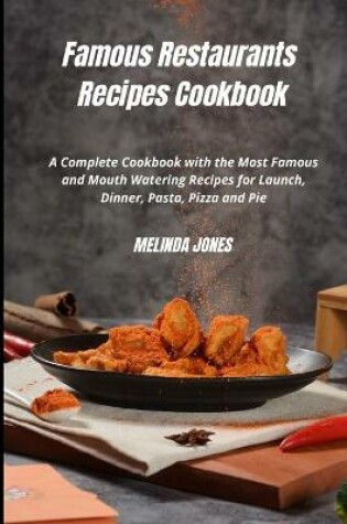 Cover of Famous Restaurants Recipes Cookbook