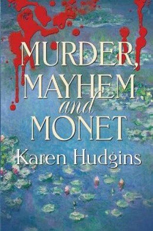 Cover of Murder, Mayhem and Monet