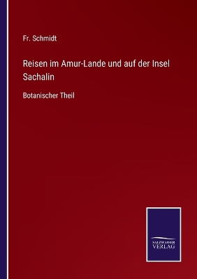 Book cover for Reisen im Amur-Lande und auf der Insel Sachalin